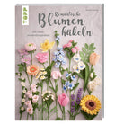 Buch "Romantische Blumen häkeln"