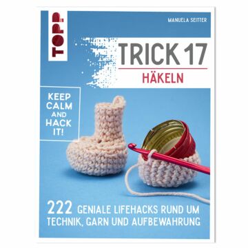 Buch "Trick 17 Häkeln"
