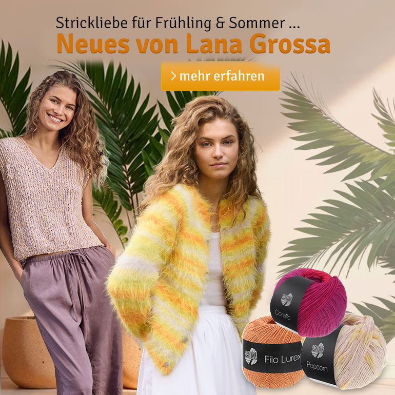 Neuheiten: Frühlings & Sommer - Lana Grossa (Mobile)